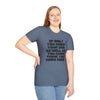 If Only You Knew Your Job As Well As You Know MIne Unisex Softstyle T-Shirt