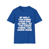 If Only You Knew Your Job Sarcastic But True Tshirt