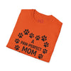A Paw-Perfect Mom Unisex Softstyle T-Shirt - Ideal Gift for Dog Mom