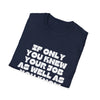 If Only You Knew Your Job Sarcastic But True Tshirt