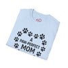 A Paw-Perfect Mom Unisex Softstyle T-Shirt - Ideal Gift for Dog Mom