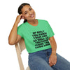 If Only You Knew Your Job As Well As You Know MIne Unisex Softstyle T-Shirt