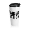 Raider Nation 15 oz Stainless Steel Travel Mug