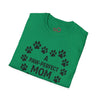 A Paw-Perfect Mom Unisex Softstyle T-Shirt - Ideal Gift for Dog Mom