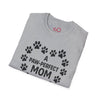 A Paw-Perfect Mom Unisex Softstyle T-Shirt - Ideal Gift for Dog Mom