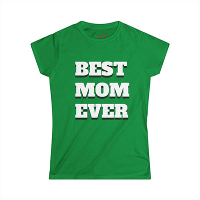 Best Mom Ever Women's Softstyle Tee