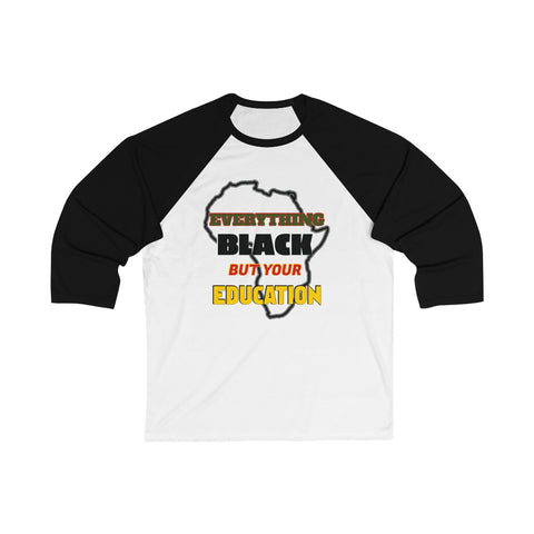 Everything Black HBCU 3/4 Sleeve Baseball Tee